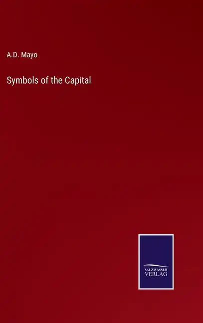 Symbols of the Capital - Hardcover
