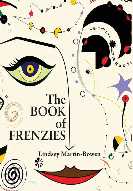 The Book of Frenzies - Hardcover