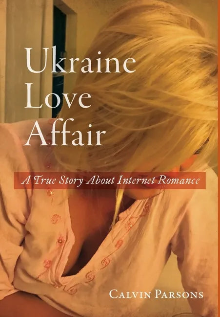 Ukraine Love Affair - Hardcover