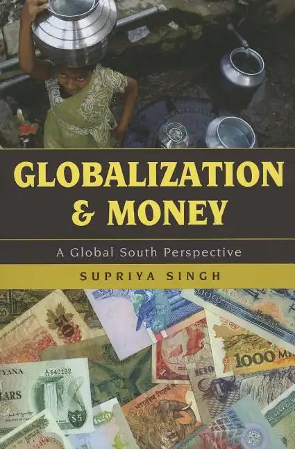 Globalization and Money - Paperback