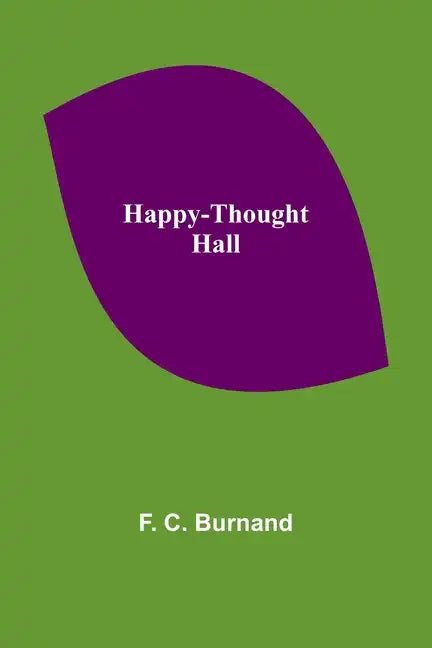 Happy-Thought Hall - Paperback