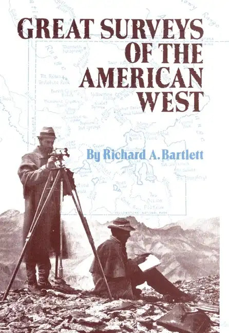 Great Surveys of the American West, Volume 38 - Paperback