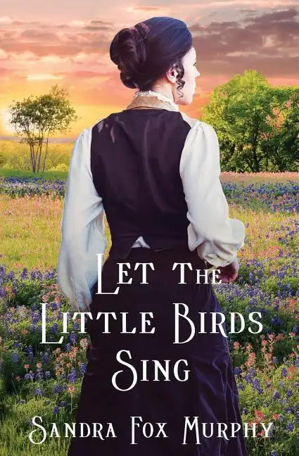 Let the Little Birds Sing - Paperback
