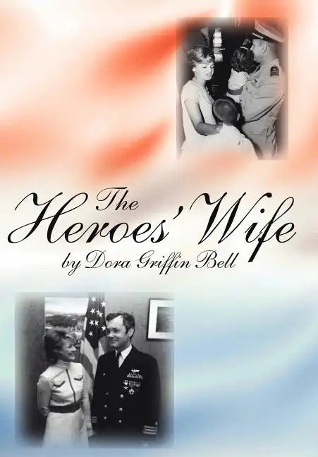 The Heroes' Wife - Hardcover