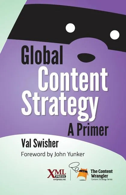 Global Content Strategy: A Primer - Paperback