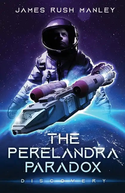The Perelandra Paradox: Discovery - Paperback