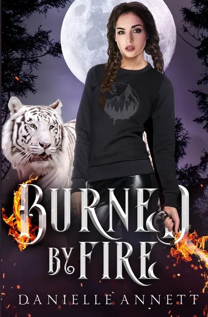 Burned by Fire - Paperback