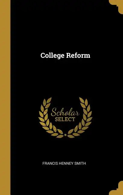 College Reform - Hardcover