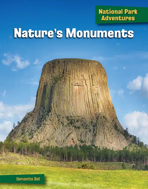 Nature's Monuments - Library Binding