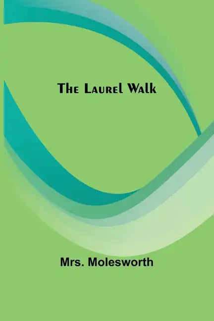 The Laurel Walk - Paperback