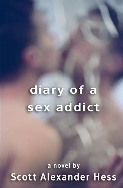 Diary of a Sex Addict - Paperback