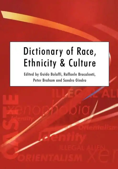 Dictionary of Race, Ethnicity and Culture - Paperback