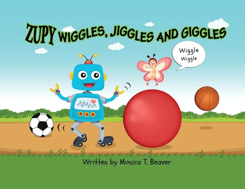 Zupy Wiggles, Jiggles and Giggles - Paperback