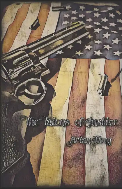 The Talons of Justice - Paperback
