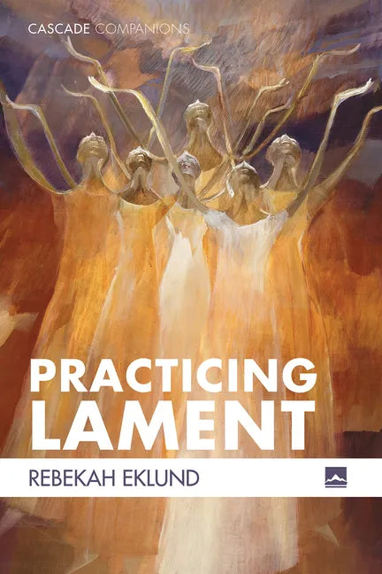 Practicing Lament - Paperback