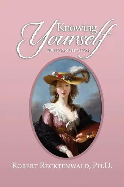 Knowing Yourself: 1500 Considerations - Paperback