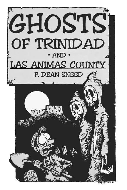 Ghosts of Trinidad and Las Animas County - Paperback