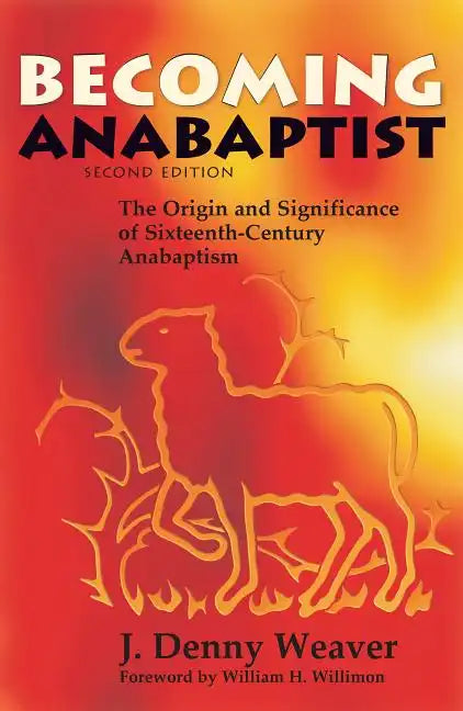 Becoming Anabaptist - Paperback