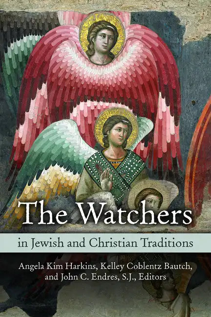 Watchers in Jewish and Christian Traditions - Paperback