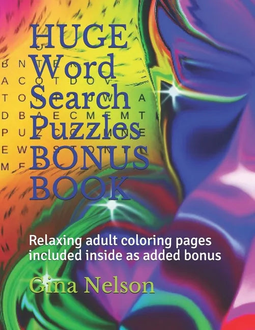 HUGE Word Search Puzzles BONUS BOOK: Relaxing adult coloring pages included inside as added bonus - Paperback