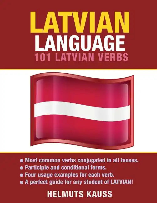 Latvian Language: 101 Latvian Verbs - Paperback