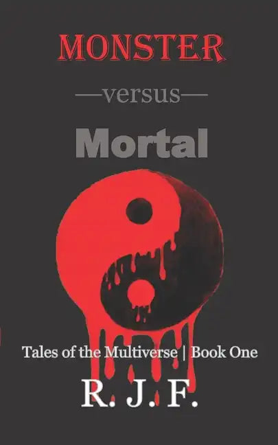 Monster versus Mortal - Paperback