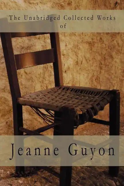 The Unabridged Collected Works - Paperback