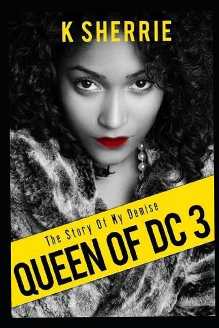 Queen Of DC 3: The Story Of My Demise - Paperback