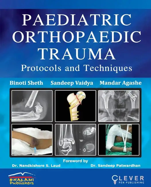 "PAEDIATRIC ORTHOPAEDIC TRAUMA Protocols and Techniques" - Paperback