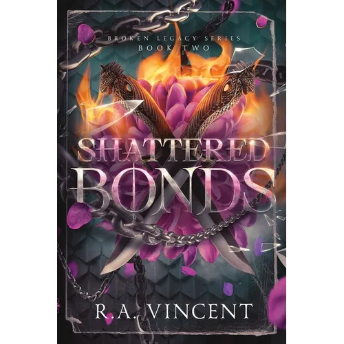 Shattered Bonds - Paperback