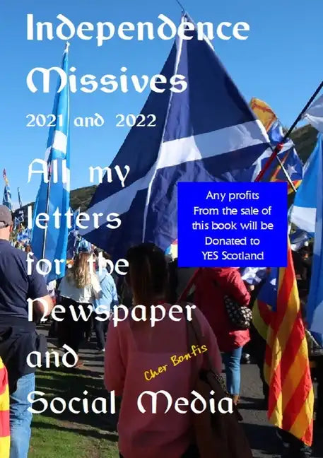 Independence Missives 2021 and 2022 - Paperback