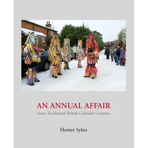An Annual Affair: Some Traditional British Calendar Customs - Hardcover
