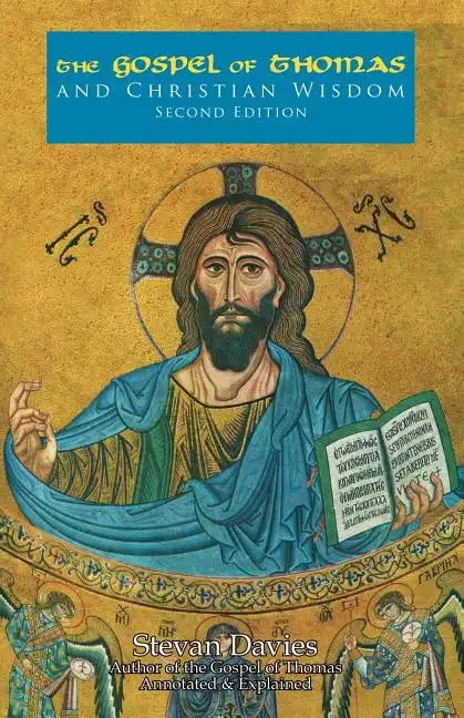 The Gospel of Thomas and Christian Wisdom - Paperback