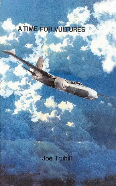 A Time for Vultures - Paperback