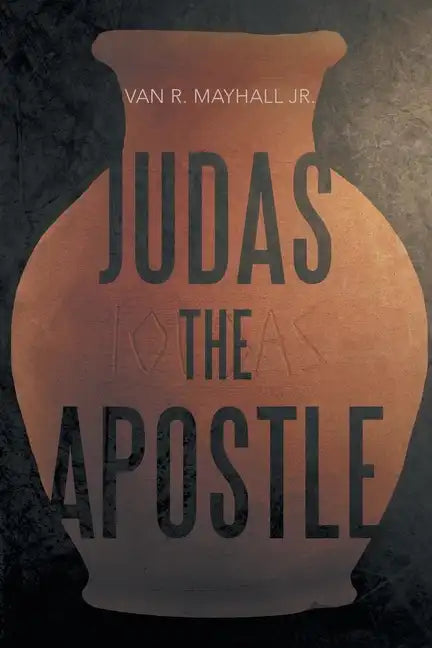Judas the Apostle - Paperback