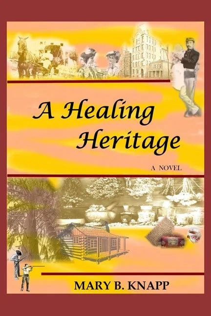 A Healing Heritage - Paperback