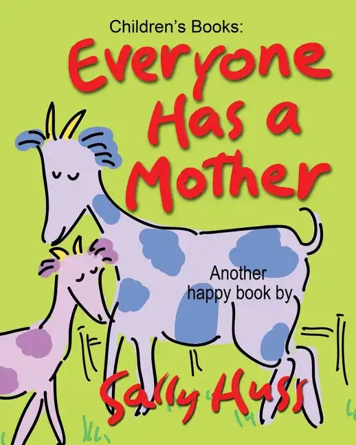Everyone Has a Mother - Paperback