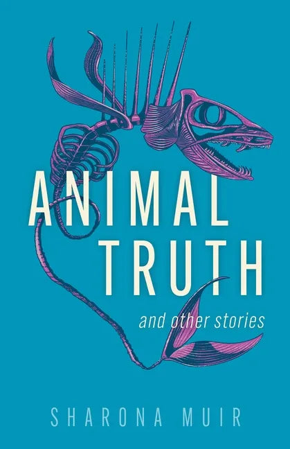 Animal Truth and Other Stories - Paperback