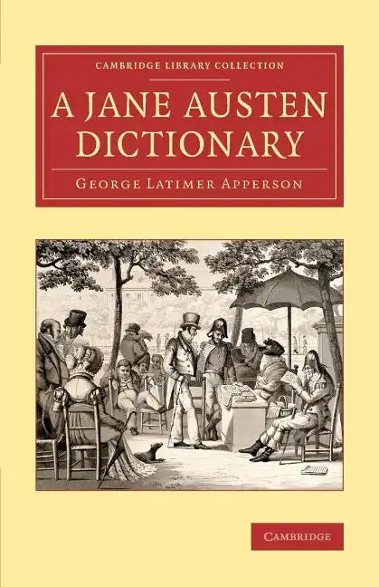A Jane Austen Dictionary - Paperback