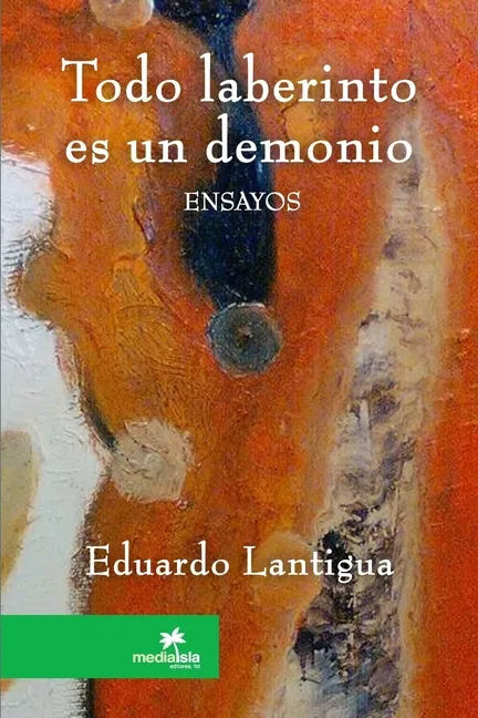 Todo laberinto es un demonio - Paperback
