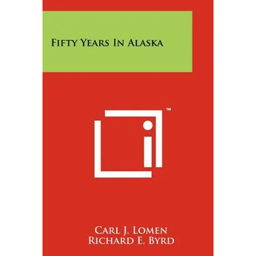 Fifty Years In Alaska - Paperback