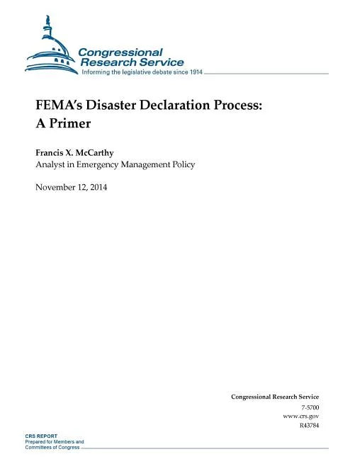 FEMA's Disaster Declaration Process: A Primer - Paperback