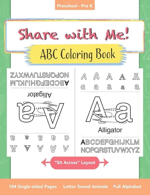 Share with Me! ABC Coloring Book: Shareable alphabet phonics book for toddlers, preschoolers, and pre-k kids - Paperback