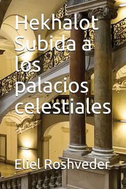 Hekhalot Subida a los palacios celestiales - Paperback