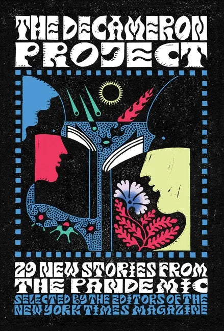 The Decameron Project: 29 New Stories from the Pandemic - Hardcover