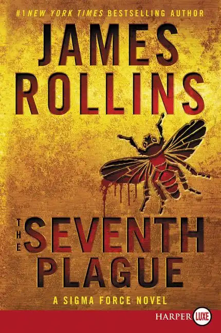 The Seventh Plague: A SIGMA Force Novel - Paperback