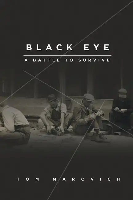 Black Eye: A Battle to Survive - Paperback