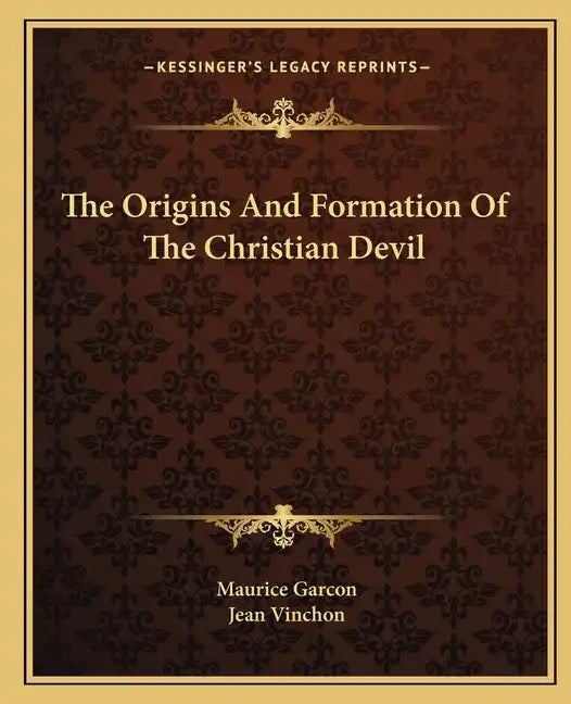 The Origins and Formation of the Christian Devil - Paperback