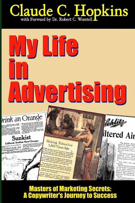 My Life In Advertising - Masters of Marketing Secrets: A Copywriter's Journey to Success - Paperback