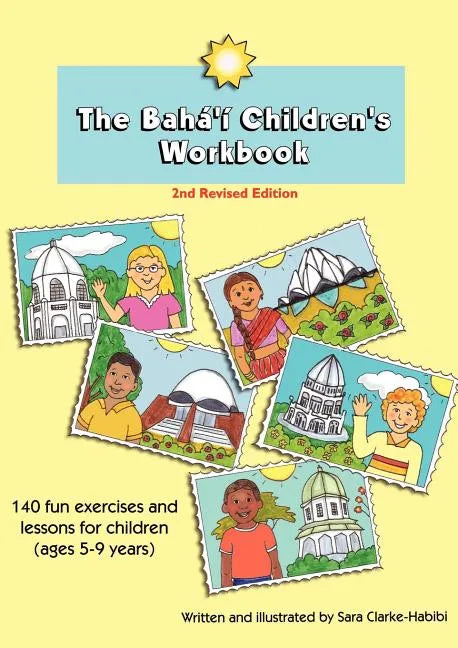 The Baha'i Children's Workbook, Second Revised Edition - Paperback